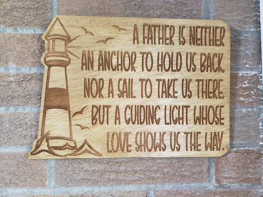 A Father Guiding Light Poem ~ Laser Engraved Sign Wood Wall Art