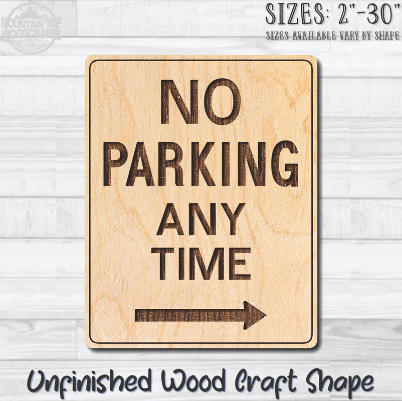 No Parking Right Arrow Traffic Road Sign Unfinished Wood Shape Blank Laser Engraved Cutout Woodcraft Craft Supply