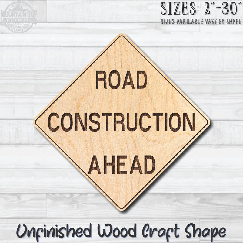 Road Construction Ahead Street Road Sign Unfinished Wood Shape Blank Laser Engraved Cut Out Woodcraft Craft Supply
