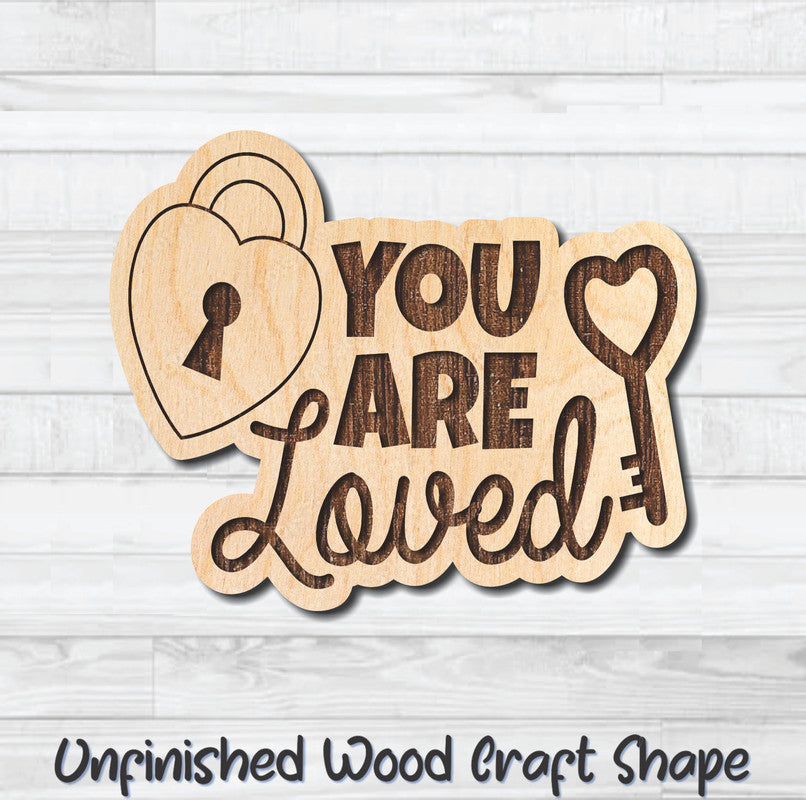 You Are Loved Valentine Wording Unfinished Wood Shape Blank Laser Engraved Cutout Woodcraft Craft Supply