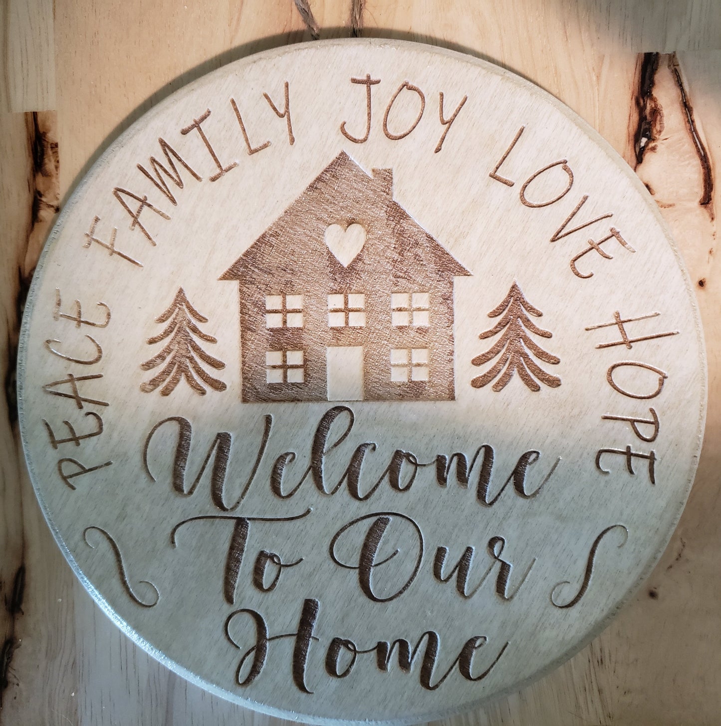 Welcome To Our Home Saltbox Round ~ Laser Engraved Sign Wood Wall Art