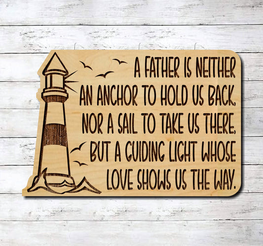 A Father Guiding Light Poem ~ Laser Engraved Sign Wood Wall Art