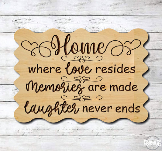 Home Love Memories Laughter ~ Laser Engraved Sign Wood Wall Art