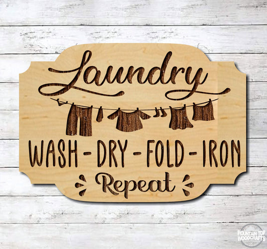 Laundry Line Wash Dry Fold Press Repeat ~ Laser Engraved Sign Wood Wall Art