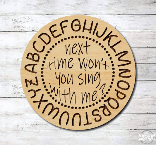 ABC Song ~ Sing With Me ~ Laser Engraved Sign Wood Wall Art