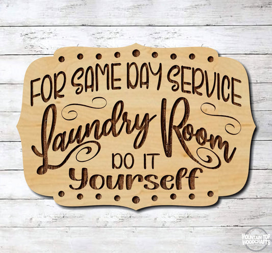 Same Day Service Do It Yourself Laundry Farmhouse ~ Laser Engraved Sign Wood Wall Art