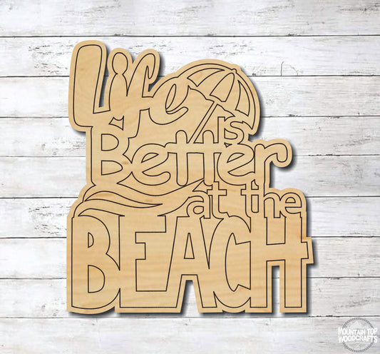 Life Is Better At The Beach ~ Summer ~ Laser Engraved Sign Wood Wall Art