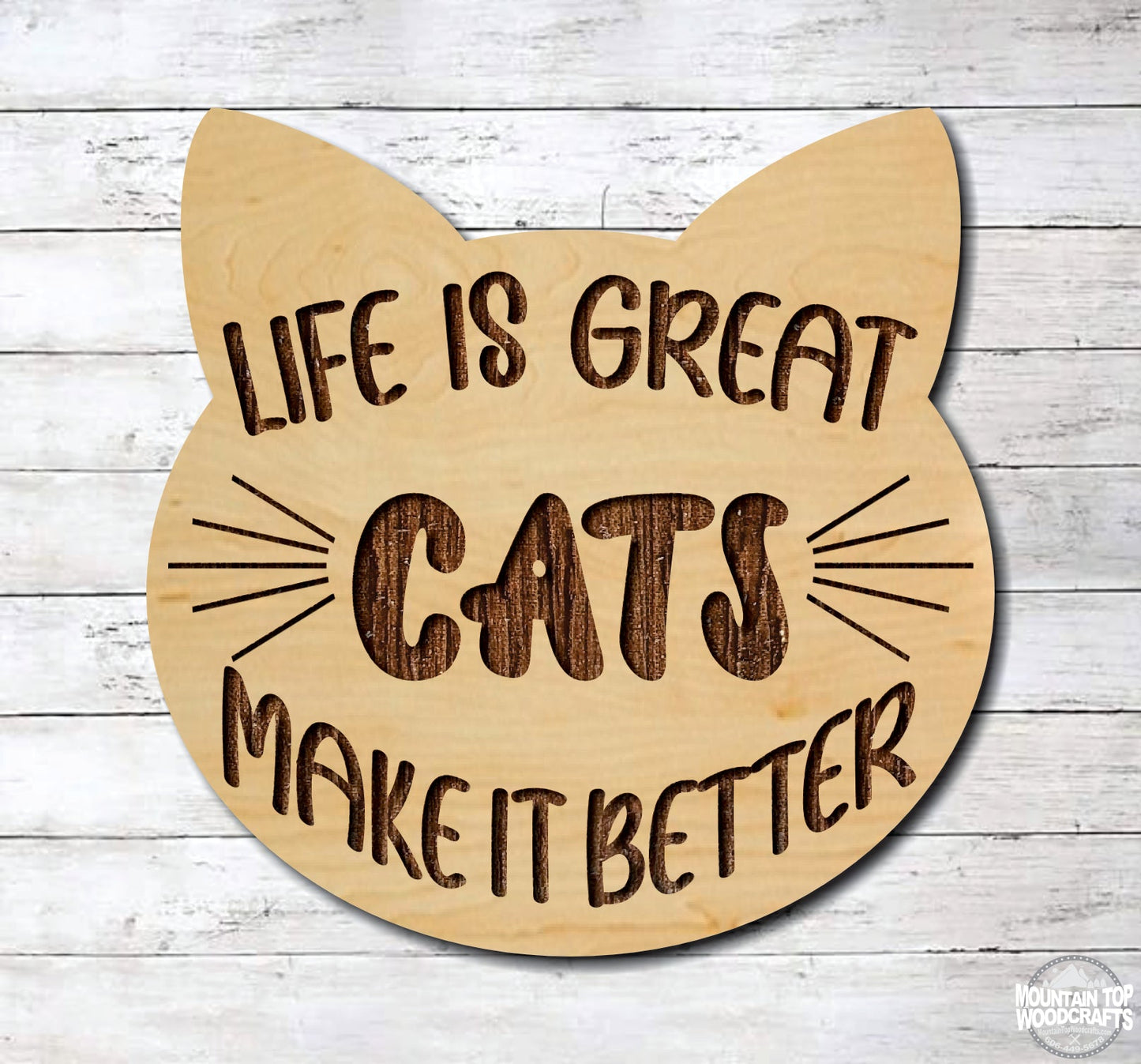 Life Is Great Cats Make It Better ~ Pet Animal Kitty Face ~ Laser Engraved Sign Wood Wall Art