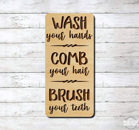 Bathroom Reminder ~ Wash Comb Brush ~ Laser Engraved Sign Wood Wall Art