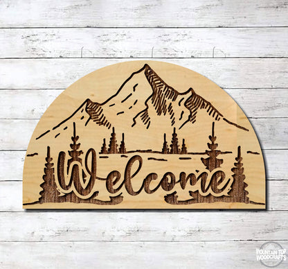 Mountain Welcome ~ Laser Engraved Sign Wood Wall Art