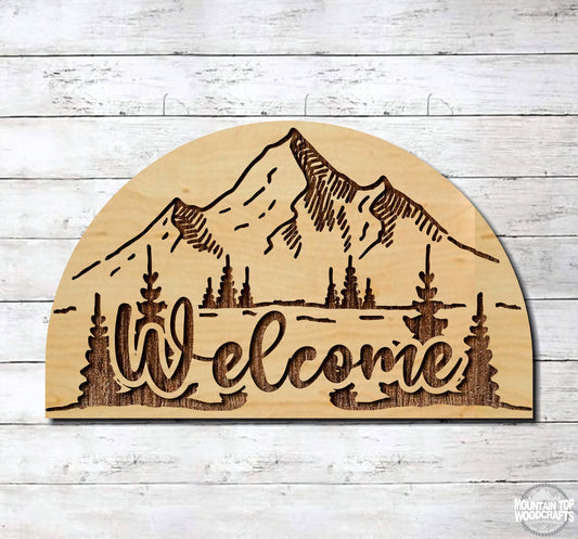 Mountain Welcome ~ Laser Engraved Sign Wood Wall Art