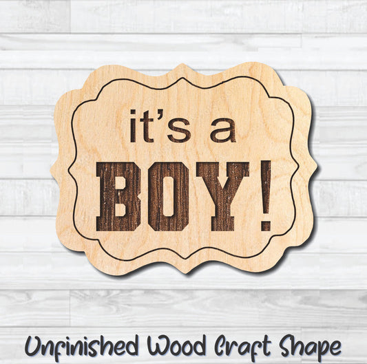 It's A Boy! Baby Shower Gender Reveal Unfinished Wood Shape Blank Laser Engraved Cutout Woodcraft Craft Supply