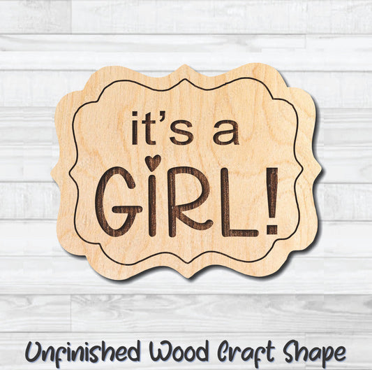 It's A Girl! Baby Shower Gender Reveal Unfinished Wood Shape Blank Laser Engraved Cutout Woodcraft Craft Supply