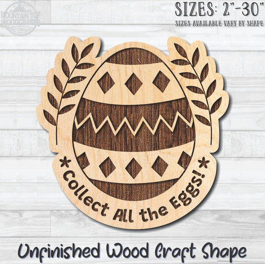 Collect All The Eggs Easter Unfinished Wood Shape Blank Laser Engraved Cutout Woodcraft Craft Supply