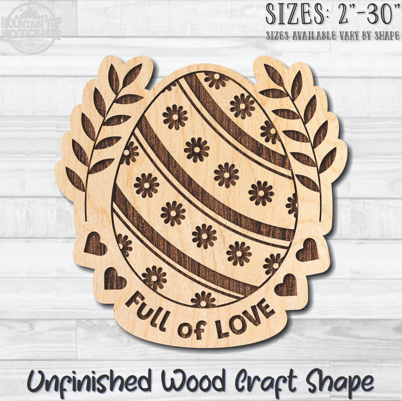 Full Of Love Easter Egg Unfinished Wood Shape Blank Laser Engraved Cutout Woodcraft Craft Supply
