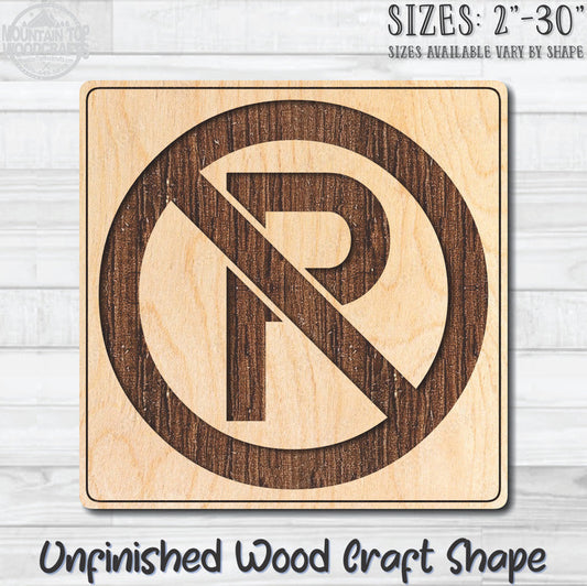 No Parking Circle Traffic Street Road Sign Unfinished Wood Shape Blank Laser Engraved Cutout Woodcraft Craft Supply