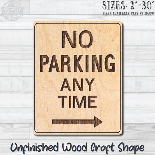 No Parking Right Arrow Traffic Road Sign Unfinished Wood Shape Blank Laser Engraved Cutout Woodcraft Craft Supply