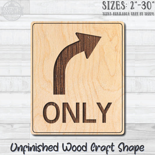 Right Turn Only Arrow Traffic StreetSign Unfinished Wood Shape Blank Laser Engraved Cut Out Woodcraft Craft Supply