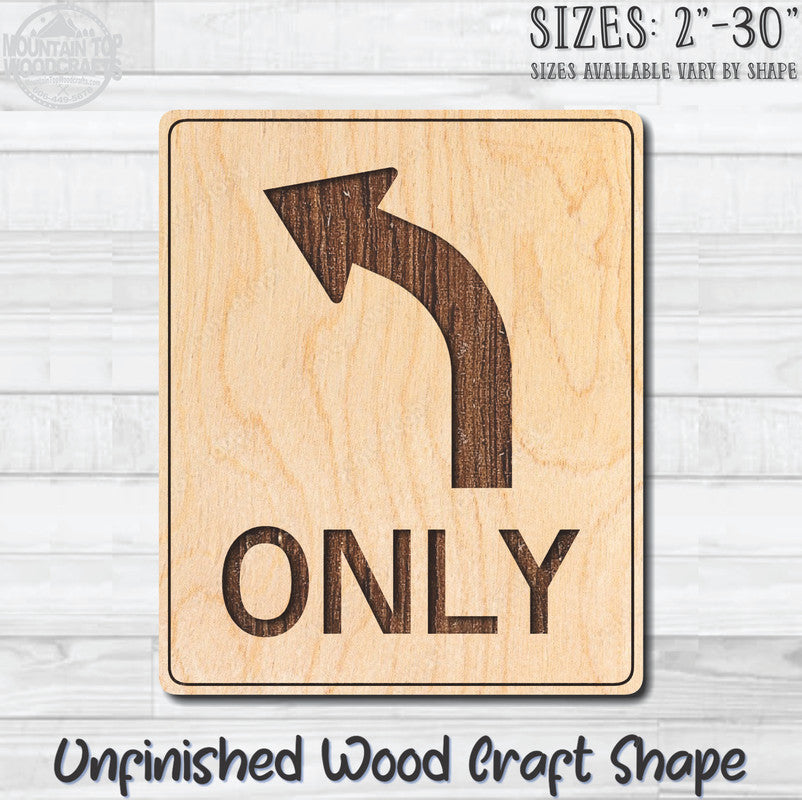 Left Turn Only Arrow Traffic Street Road Sign Unfinished Wood Shape Blank Laser Engraved Cutout Woodcraft Craft Supply