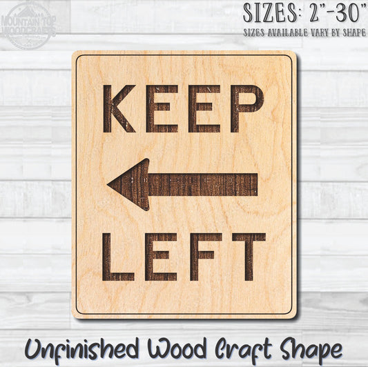 Keep Left Arrow Traffic Street Road Sign Unfinished Wood Shape Blank Laser Engraved Cutout Woodcraft Craft Supply
