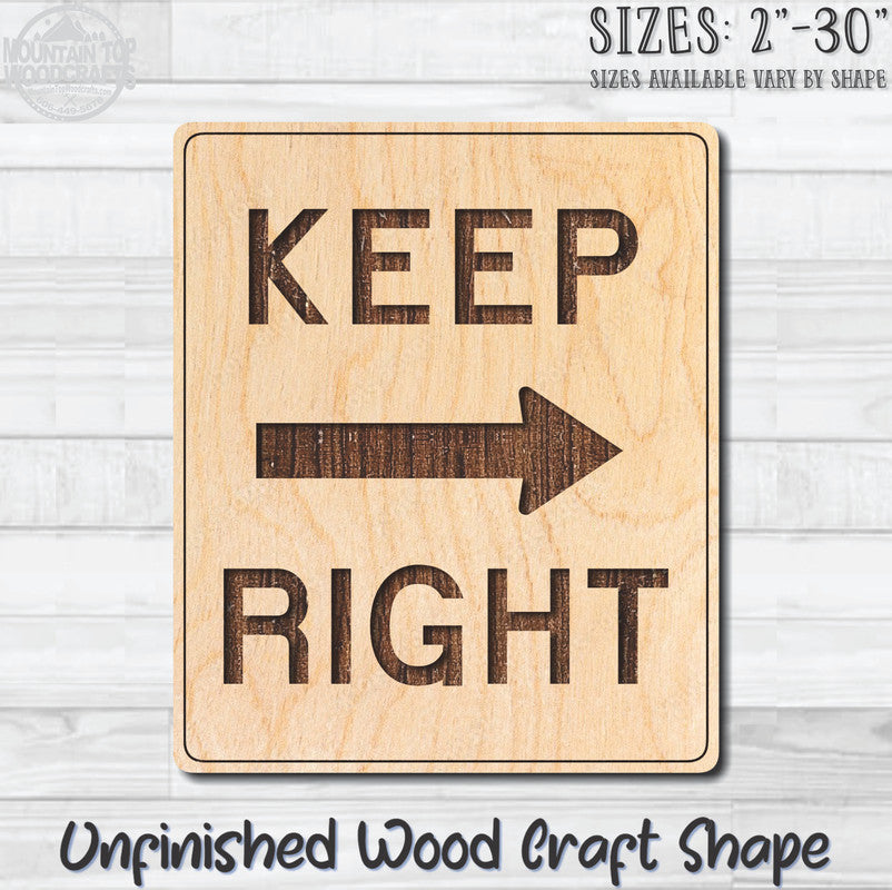 Keep Right Arrow Traffic Street Road Sign Unfinished Wood Shape Blank Laser Engraved Cutout Woodcraft Craft Supply