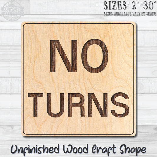 No Turns Traffic Street Road Sign Unfinished Wood Shape Blank Laser Engraved Cutout Woodcraft Craft Supply