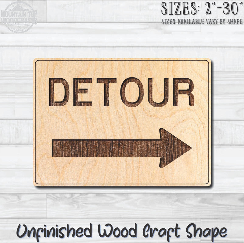Detour Right Arrow Traffic Street Road Sign Unfinished Wood Shape Blank Laser Engraved Cutout Woodcraft Craft Supply