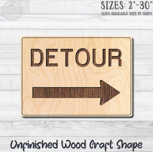 Detour Right Arrow Traffic Street Road Sign Unfinished Wood Shape Blank Laser Engraved Cutout Woodcraft Craft Supply