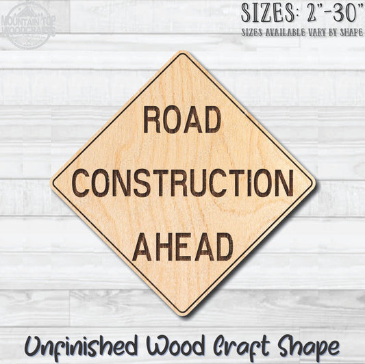 Road Construction Ahead Street Road Sign Unfinished Wood Shape Blank Laser Engraved Cut Out Woodcraft Craft Supply