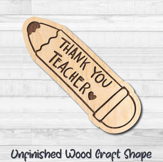 Thank You Teacher Pencil Unfinished Wood Shape Blank Laser Engraved Cutout Woodcraft Craft Supply