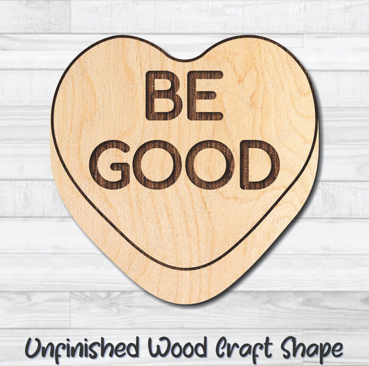 Be Good Conversation Valentine Heart Unfinished Wood Shape Blank Laser Engraved Cutout Woodcraft Craft Supply