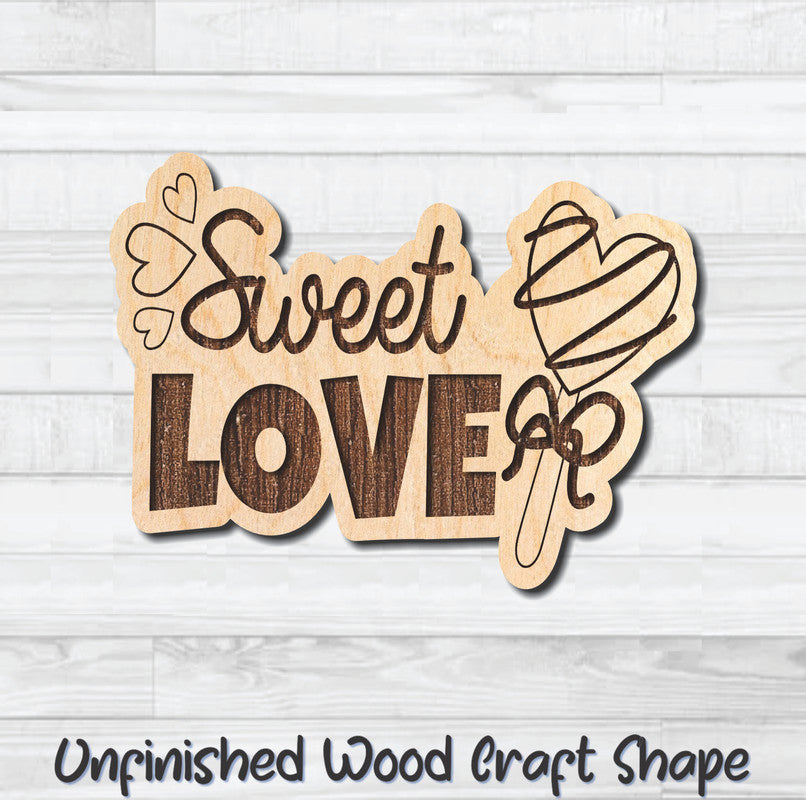 Sweet Love Valentine Wording Unfinished Wood Shape Blank Laser Engraved Cutout Woodcraft Craft Supply