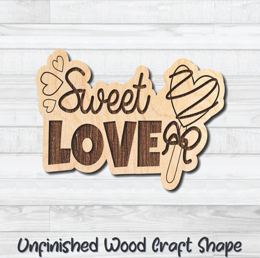 Sweet Love Valentine Wording Unfinished Wood Shape Blank Laser Engraved Cutout Woodcraft Craft Supply