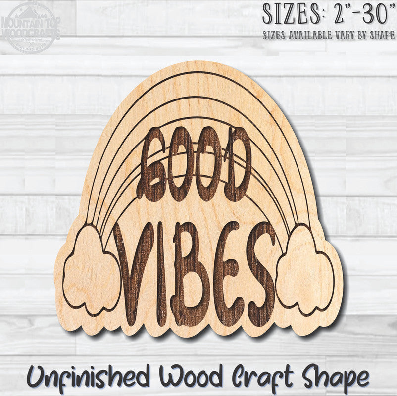 Good Vibes Unfinished Wood Shape Blank Laser Engraved Cutout Woodcraft Craft Supply