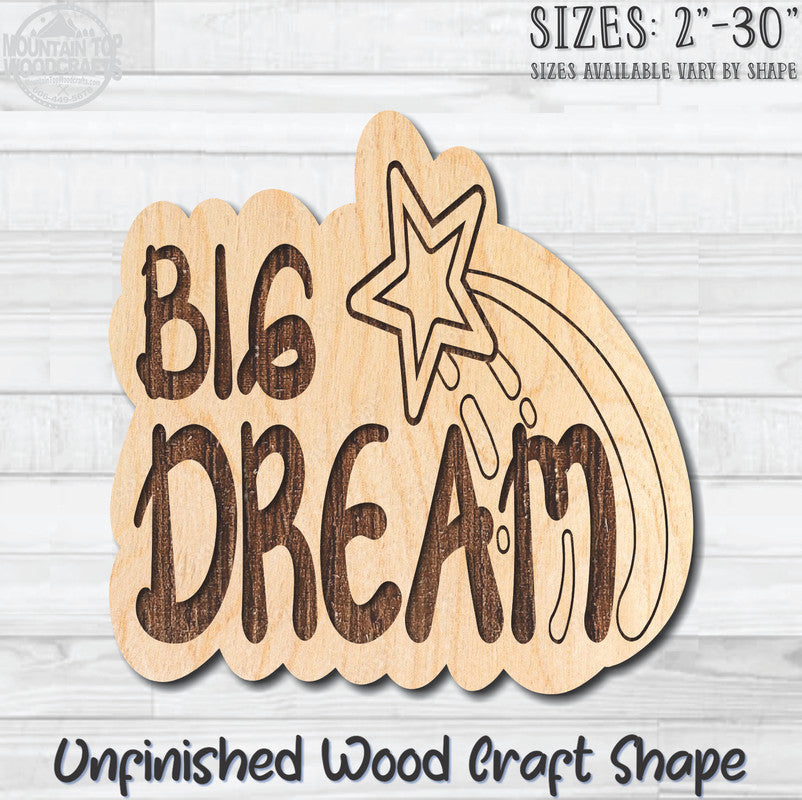 Big Dream Unfinished Wood Shape Blank Laser Engraved Cutout Woodcraft Craft Supply