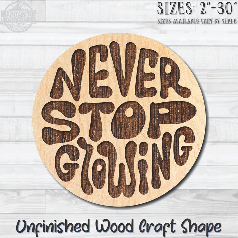 Never Stop Glowing Unfinished Wood Shape Blank Laser Engraved Cutout Woodcraft Craft Supply