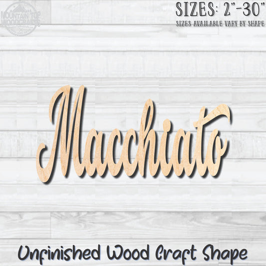 Macchiato Coffee Word Unfinished Wood Shape Blank Laser Engraved Cutout Woodcraft Craft Supply