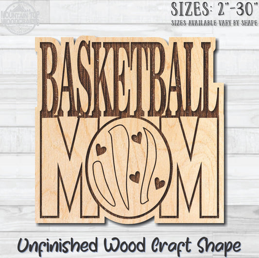 Basketball Mom Unfinished Wood Shape Blank Laser Engraved Cutout Woodcraft Craft Supply